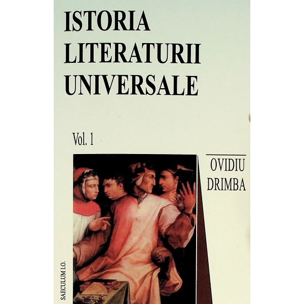 Istoria literaturii universale, vol. I-II