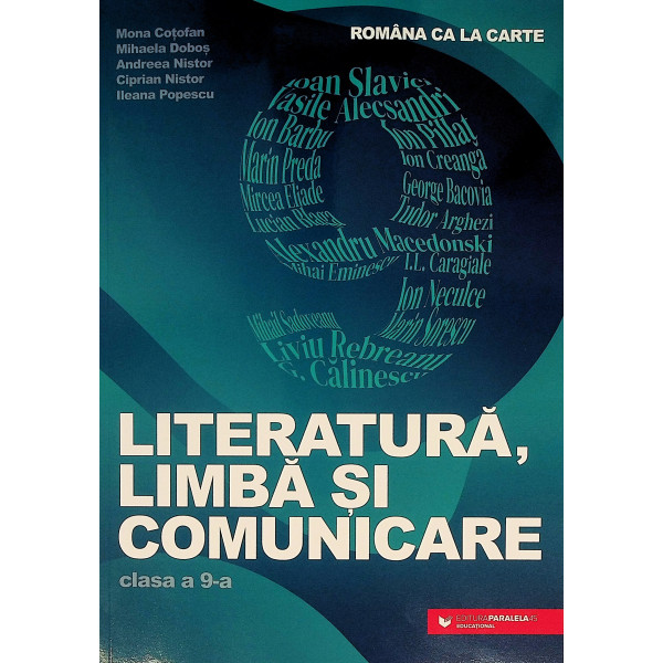 Literatura, limba si comunicare, clasa a IX-a - Romana ca la carte