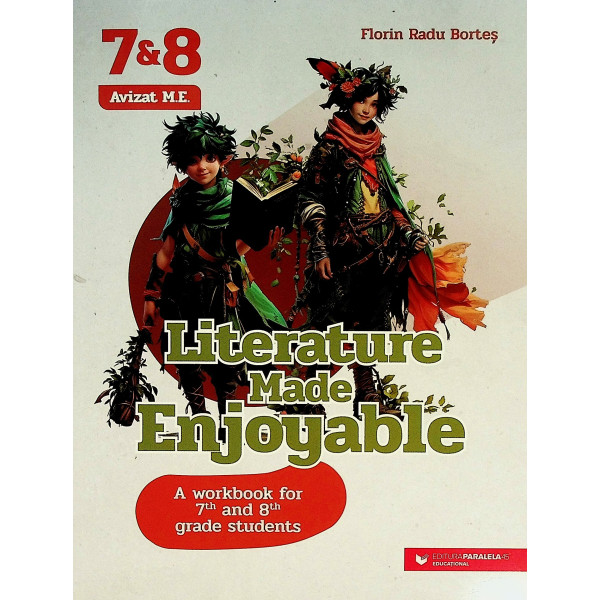 Literature Made Enjoyable. A Workbook for 7 and 8 grade Students
