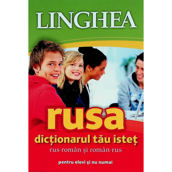 Dictionrul tau istet rus-roman dublu pentru elevi si nu numai