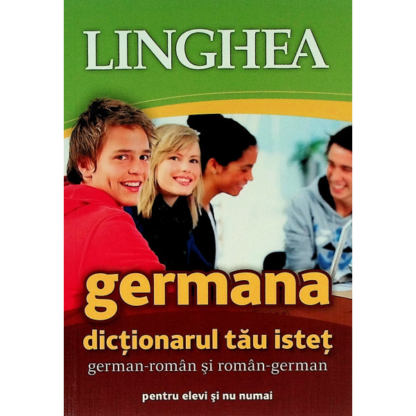 Germana - Dictionarul tau istet dublu pentru elevi si nu numai