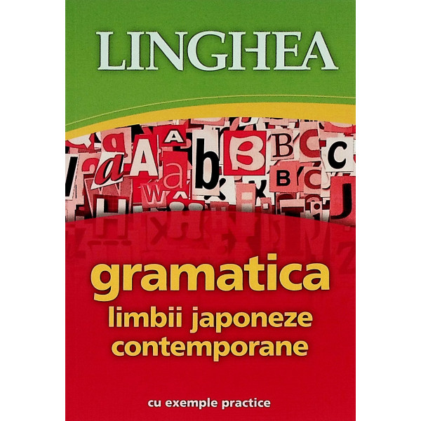 Gramatica limbii japoneze contemporane cu exemple practice