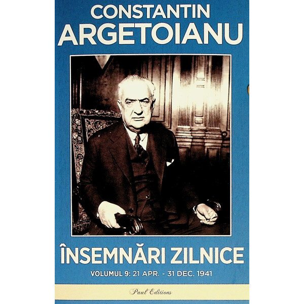 Insemnari zilnice, vol. IX - 21 apr. - 31 dec. 1941