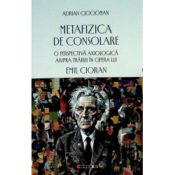 Metafizica de consolare. O...