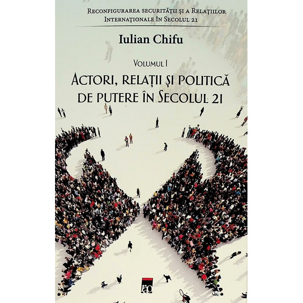 Reconfigurarea securitatii si a relatiilor internationale in secolul 21, vol. III - Studii prospective si metodologii alternativ