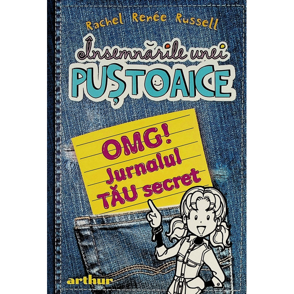 Insemnarile unei pustoaice. OMG! jurnalul tau secret