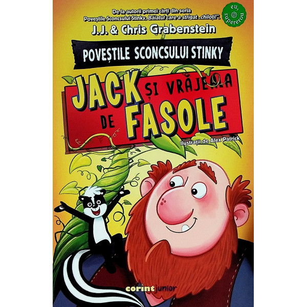 Povestile Sconcsului Stinky. Jack si vrajeala de fasole