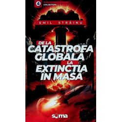 De la catastrofa globala la...
