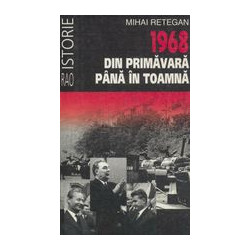1968 - Din primavara pana...