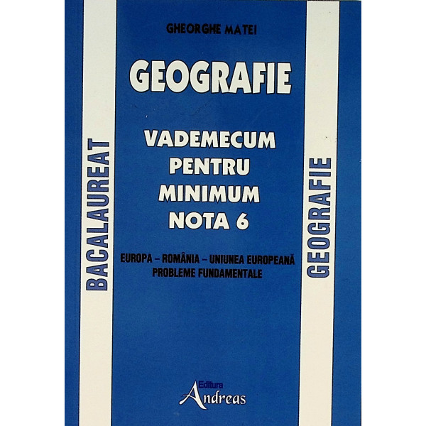 Geografie - Vademecum pentru minimum nota 6