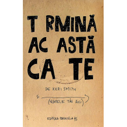 Termina aceasta carte