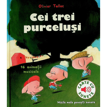 Cei trei purcelusi. Carte...