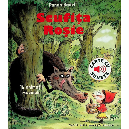 Scufita Rosie. Carte cu sunete