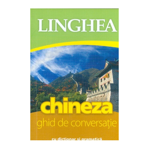 Chineza - Ghid de converstie cu dictionar si gramatica