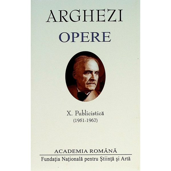Opere, vol. X - Publicistica (1951-1967)