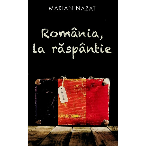 Romania, la raspantie
