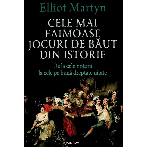 Cele mai faimoase jocuri de baut din istorie. De la cele notorii la cele pe buna dreptate uitate