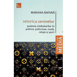 Retorica semnelor. Puterea...