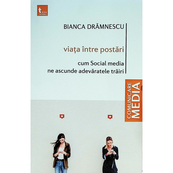 Viata intre postari. Cum Social media ne ascunde adevaratele trairi