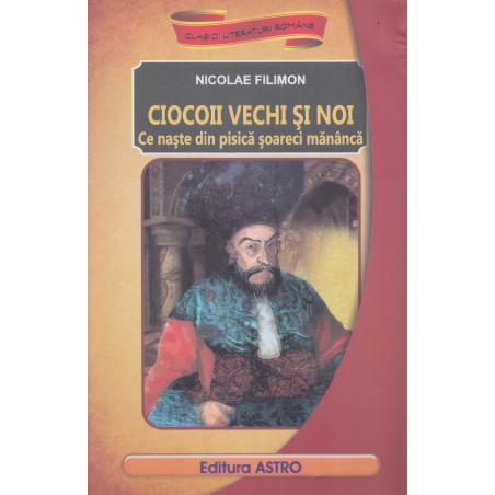 Ciocoii vechi si noi