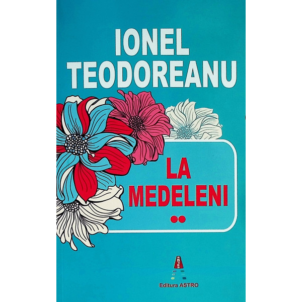 La Medeleni, vol. II
