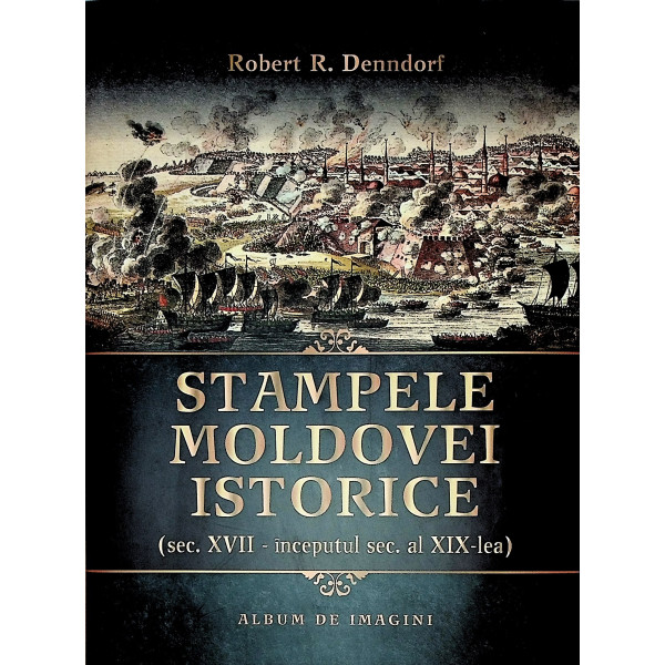Stampele Moldovei istorice (sec.XVII - inceputul sec. al XIX-lea)