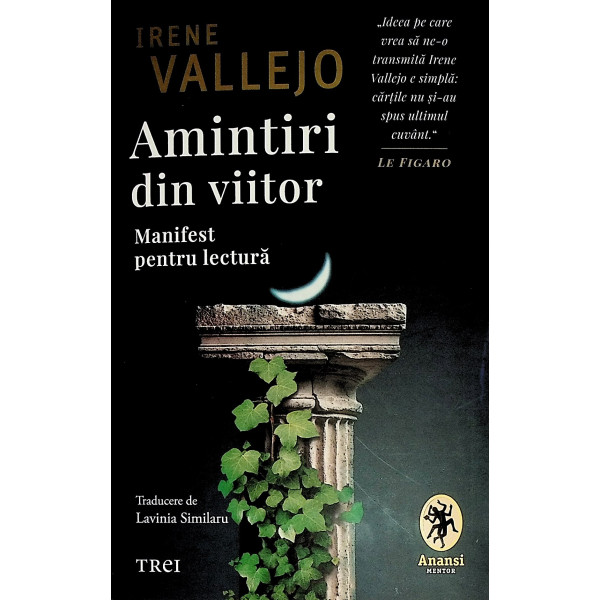 Amintiri din viitor. manifest pentru lectura