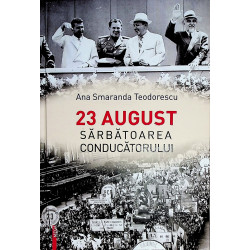 23 august - Sarbatoarea...