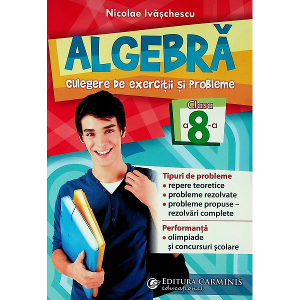 Algebra, clasa a VIII-a - Culegere de exercitii si probleme