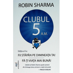 Clubul 5 A.M. Fii stapan pe...