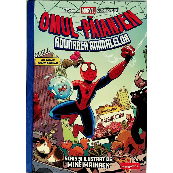 Omul-Paianjen. Adunarea animalelor