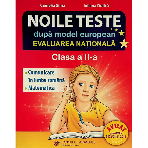 Comunicare in limba romana. Matematica - Evaluarea nationala, clasa a II-a, noile teste dupa modelul european