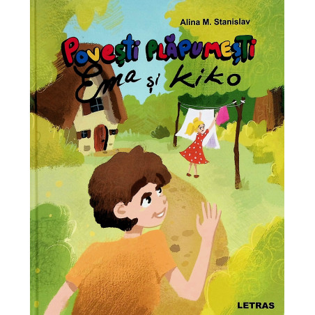 Povesti plapumesti. Ema si...