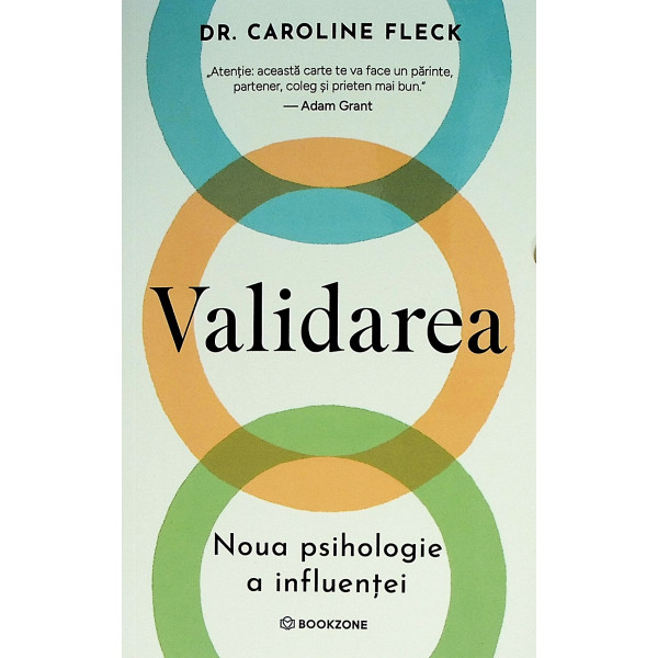 Validarea. Noua psihologie a influentei