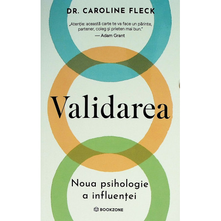 Validarea. Noua psihologie...