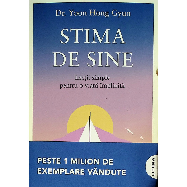 Stima de sine. Lectii simple pentru o viata implinita