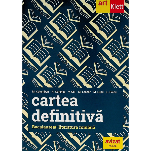 Cartea definitiva. Bacalaureat: literatura romana