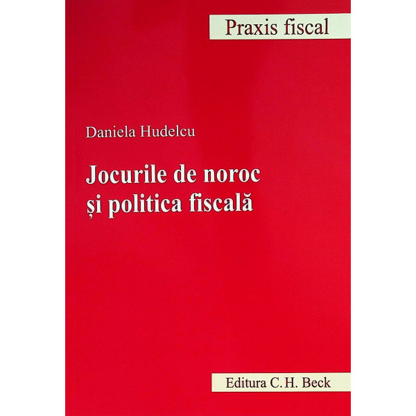 Jocurile de noroc si politica fiscala