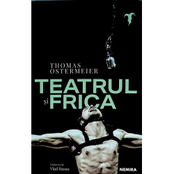 Teatrul si frica