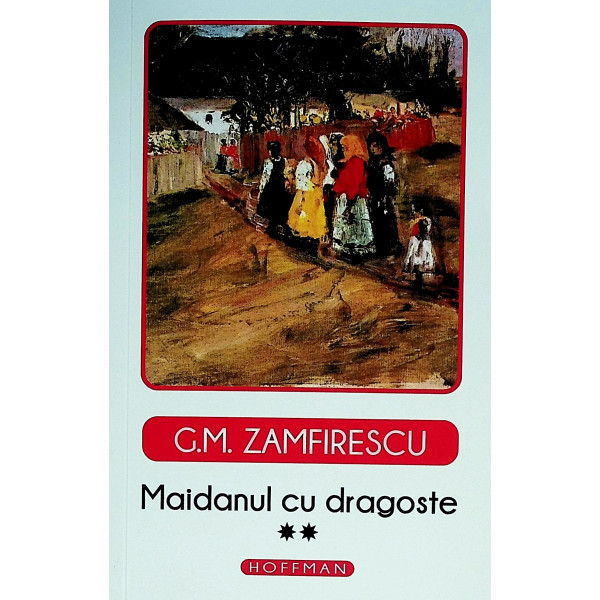 Maidanul cu dragoste, vol. II