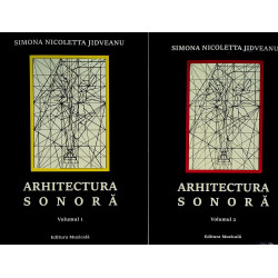 Arhitectura sonora, vol. I-II