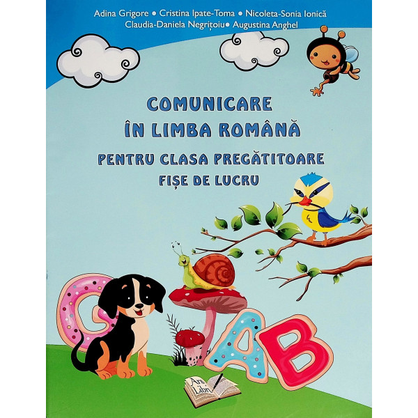Comunicare in limba romana pentru clasa pregatitoare. Fise de lucru