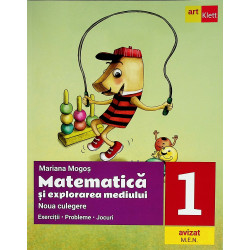 Matematica si explorarea mediului, clasa I. Noua culegere. Exercitii-Probleme-Jocuri