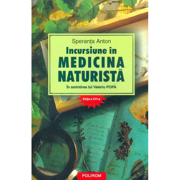 Incursiune in medicina naturista