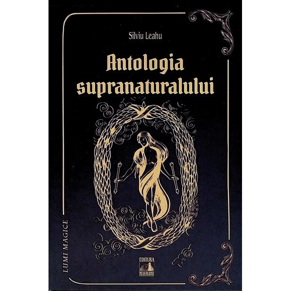 Lumi magice. Antologia supranaturalului