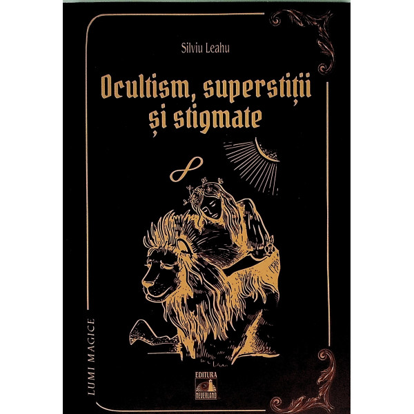 Ocultism, superstitii si stigmate