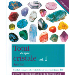 Totul despre cristale, vol. I