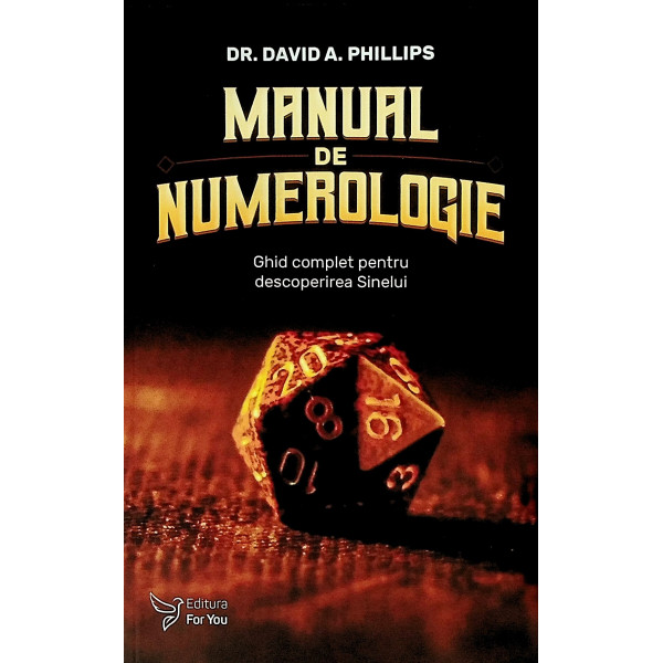 Manual de numerologie. Ghid complet pentru descoperirea sinelui