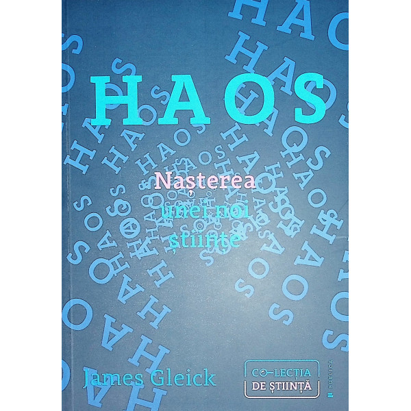 Haos. Nasterea unei noi stiinte