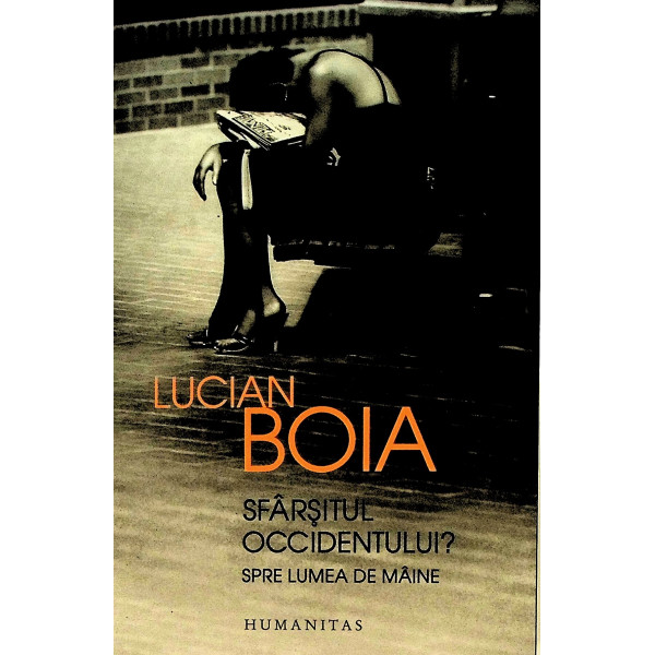 Sfarsitul Occidentului? Spre lumea de maine